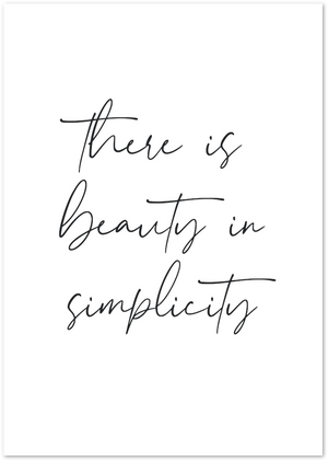 Posterux© | There is Beauty in Simplicity – Minimalist Typography Poster poster – premium wall art