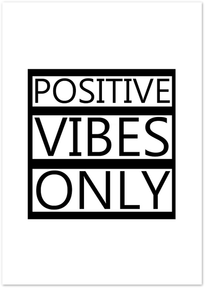 Posterux© | Positive Vibes Only – Inspirational Wall Art poster – premium wall art