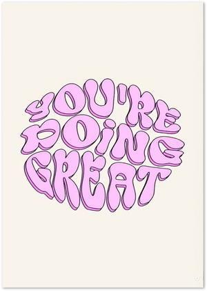 Posterux© | You’re Doing Great Poster – Positive Typography Print poster – premium wall art