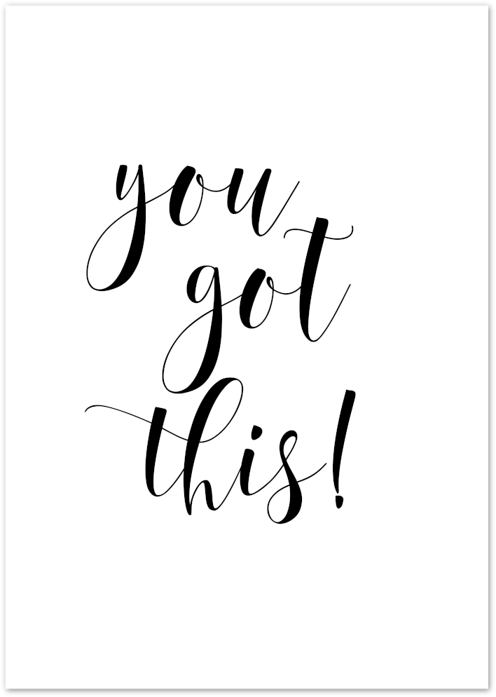Posterux© | You Got This – Motivational Typography Poster poster – premium wall art