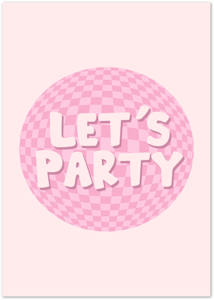 Posterux© | Let’s Party Poster – Pink Disco Ball Vibes poster – premium wall art