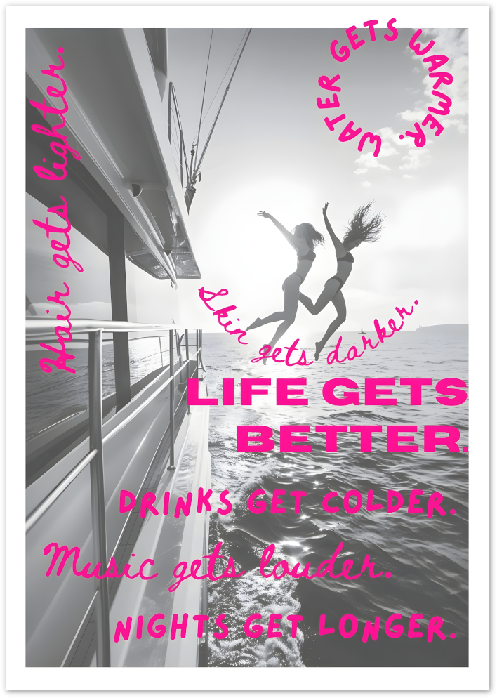 Posterux© | Life Gets Better Poster – Black & White Summer Photography poster – premium wall art