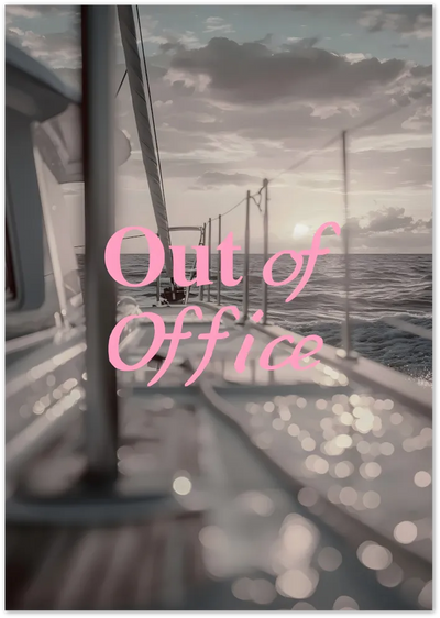 Posterux© | Out of Office Poster – Serene Sailing Getaway Photography poster – premium wall art