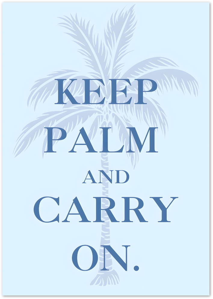Posterux© | Keep Palm and Carry On – Coastal Typography Poster poster – premium wall art