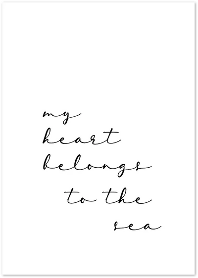 Posterux© | My Heart Belongs to the Sea – Coastal Quote Poster poster – premium wall art