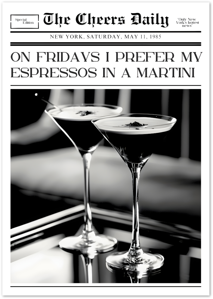 Posterux© | Espresso Martini Friday Poster – Vintage Newspaper Quote poster – premium wall art