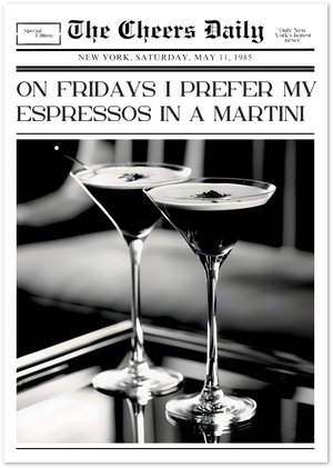 Posterux© | Espresso Martini Friday Poster – Vintage Newspaper Quote poster – premium wall art
