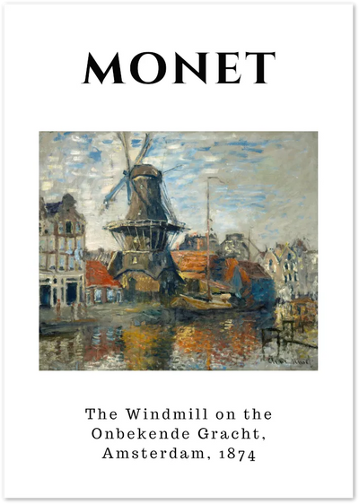Posterux© | The Windmill on the Onbekende Gracht Poster – Monet in Amsterdam poster – premium wall art