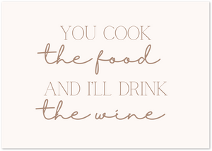 Posterux© | You Cook the Food Poster – Funny Kitchen Quote poster – premium wall art