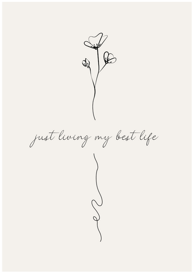 Posterux© | Just Living My Best Life Poster – Minimal Line Art poster
