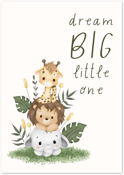 Dream Big Little One Poster – Safari Nursery Animal Print | Posterux