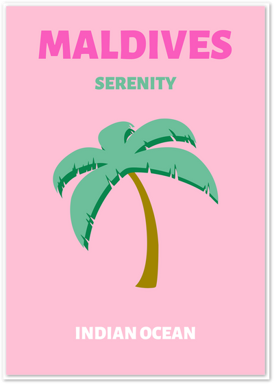 Pink poster with a green palm tree illustration and Maldives, Serenity, Indian Ocean text