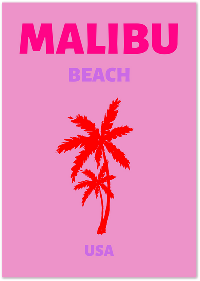 Pink poster with bold Malibu Beach USA text and red palm tree silhouette illustration