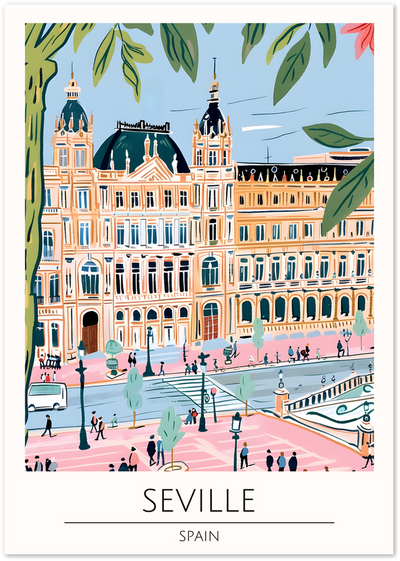 Illustrated poster of a Seville plaza with domed towers, framed by green leaves, titled Seville Spain