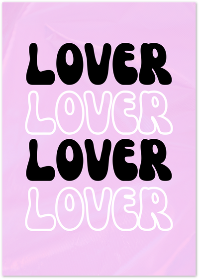 Poster with the word Lover repeated in bold bubble letters on a pink background
