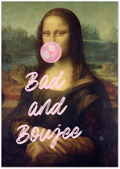 Mona Lisa painting parody with pink bubblegum bubble and Bad and Boujee text overlay