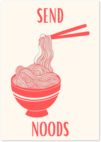 Poster with ramen noodle bowl and chopsticks, text reads Send Noods in red on cream background