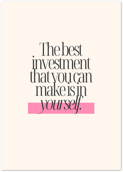 Typography poster with quote about investing in yourself on cream background with pink accent