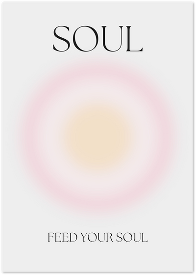Minimalist Soul poster with Feed Your Soul text and pink-beige gradient orb