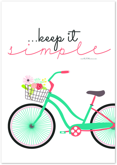Illustration of a mint bicycle with a flower basket and the quote keep it simple in pink and black script