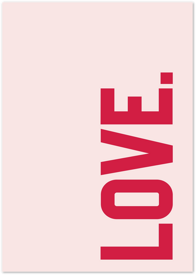 Poster with the word LOVE in bold red rotated capital letters on a blush pink background
