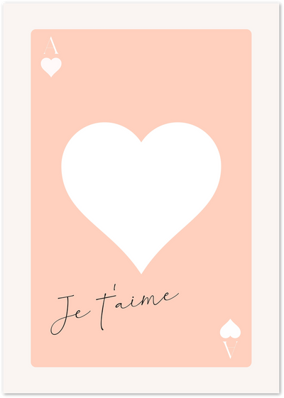 Ace of hearts playing card poster with white heart and Je t'aime script on peach background