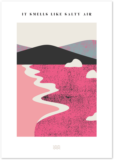 Abstract poster of pink beach, dark mountains and a winding cream river, with text It Smells Like Salty Air