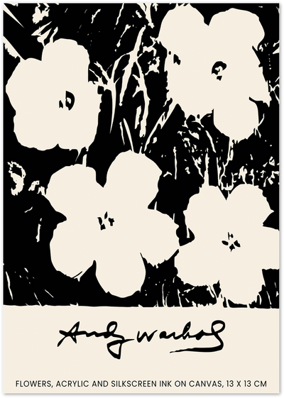 Black and cream pop art poster of Andy Warhol's Flowers silkscreen with signature